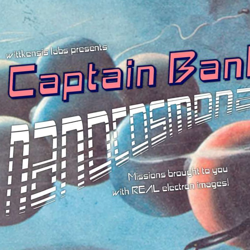 Captain Banks: The First Nanocosmonaut